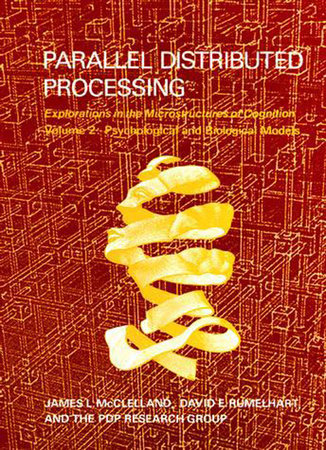 Parallel Distributed Processing, Volume 2 Paperback by James L. McClelland, David E. Rumelhart and the PDP Research Group