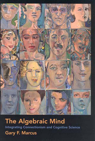 The Algebraic Mind Paperback by Gary F. Marcus