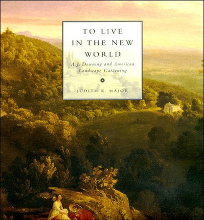 To Live in the New World Paperback by Judith K. Major
