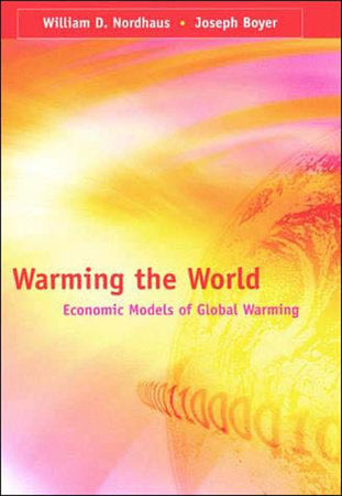 Warming the World Paperback by William D. Nordhaus and Joseph Boyer