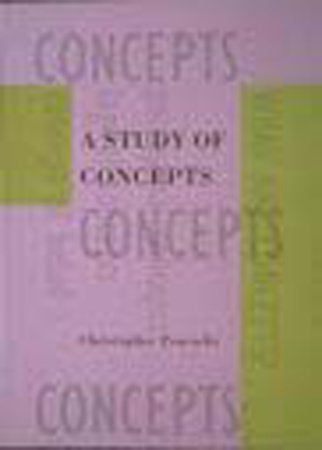 A Study of Concepts Paperback by Christopher Peacocke