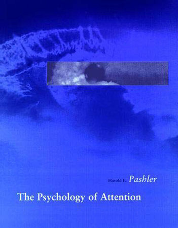 The Psychology of Attention Paperback by Harold E. Pashler