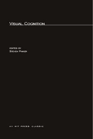 Visual Cognition Paperback by edited by Steven Pinker