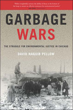 Garbage Wars Paperback by David Naguib Pellow