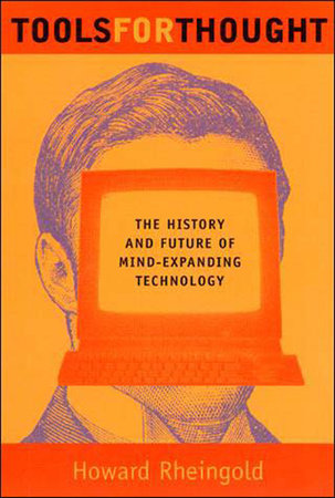 Tools for Thought Paperback by Howard Rheingold