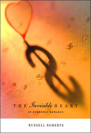 The Invisible Heart Paperback by Russell Roberts