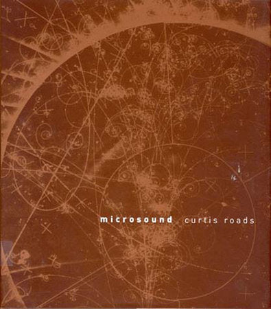 Microsound Paperback by Curtis Roads