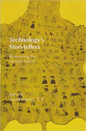 Technology's Storytellers Paperback by John M. Staudenmaier
