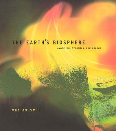 The Earth's Biosphere Paperback by Vaclav Smil