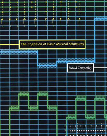 The Cognition of Basic Musical Structures Paperback by David Temperley