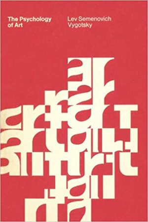 The Psychology of Art Paperback by Lev S. Vygotsky; introduction by A. N. Leontiev