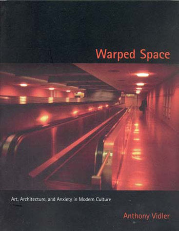 Warped Space Paperback by Anthony Vidler