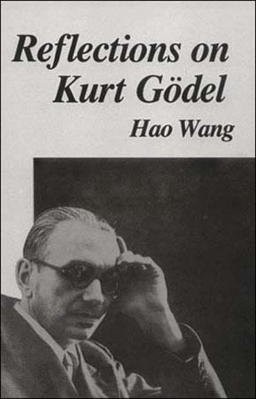 Reflections on Kurt Gödel Paperback by Hao Wang