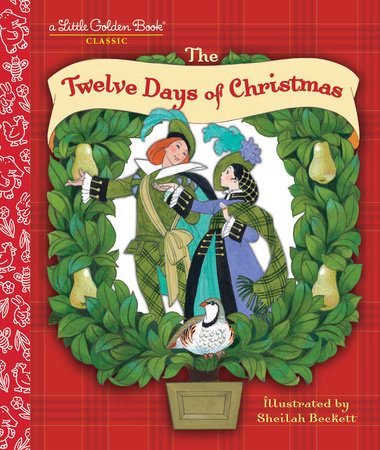 The Twelve Days of Christmas Hardcover by Illustrated by Sheilah Beckett