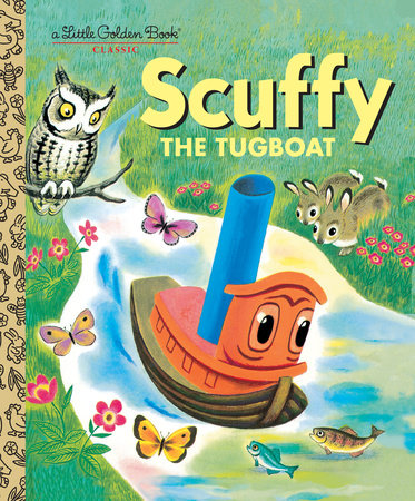 Scuffy the Tugboat Hardcover by Gertrude Crampton; Illustrated by Tibor Gergely