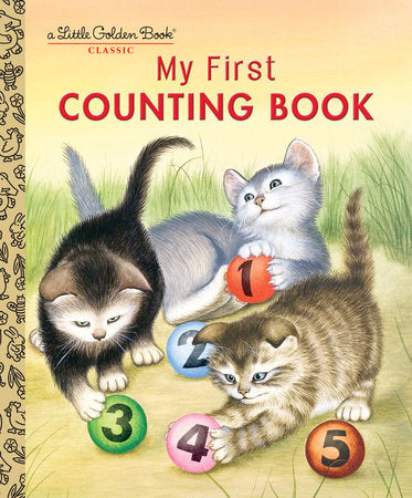 My First Counting Book Hardcover by Lilian Moore; Illustrated by Garth Williams