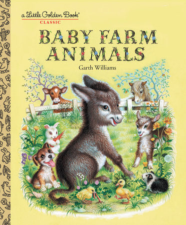 Baby Farm Animals Hardcover by Written and illustrated by Garth Williams