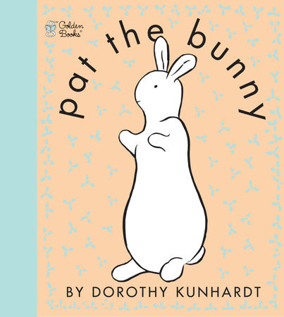 Pat the Bunny Merchandise by Dorothy Kunhardt