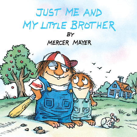 Just Me and My Little Brother (Little Critter) Paperback by Mercer Mayer