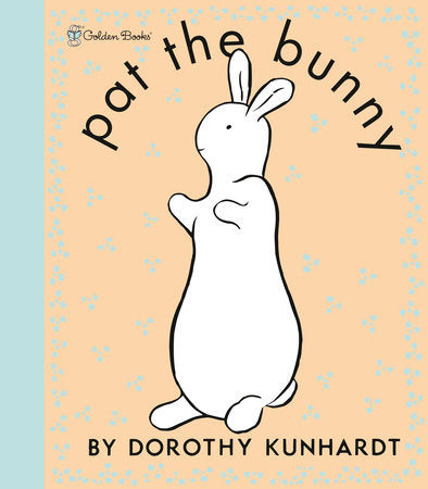 Pat the Bunny Deluxe Edition (Pat the Bunny) Merchandise by Dorothy Kundhardt; illustrated by Golden Books