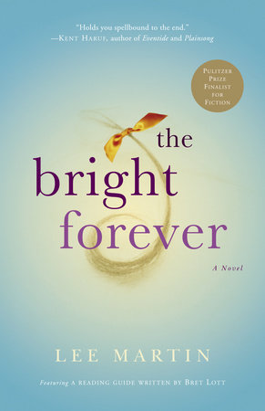 The Bright Forever Paperback by Lee Martin