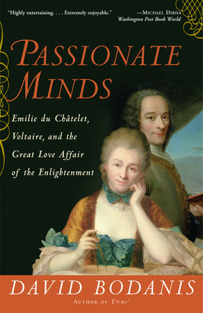 Passionate Minds Paperback by David Bodanis