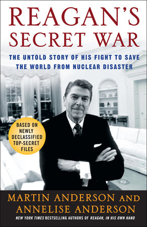 Reagan's Secret War Paperback by Martin Anderson and Annelise Anderson