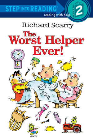 Richard Scarry's The Worst Helper Ever! Paperback by Written and illustrated by Richard Scarry