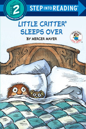 Little Critter Sleeps Over (Little Critter) Paperback by Mercer Mayer; illustrated by Mercer Mayer