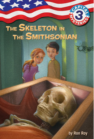 Capital Mysteries #3: The Skeleton in the Smithsonian Paperback by Ron Roy; illustrated by Timothy Bush