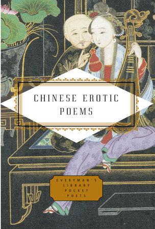 Chinese Erotic Poems Hardcover by Translated and Edited by Tony Barnstone and Chou Ping
