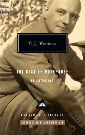 The Best of Wodehouse Hardcover by P. G. Wodehouse; Introduction by John Mortimer