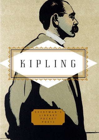 Kipling: Poems Hardcover by Rudyard Kipling; Edited by Peter Washington