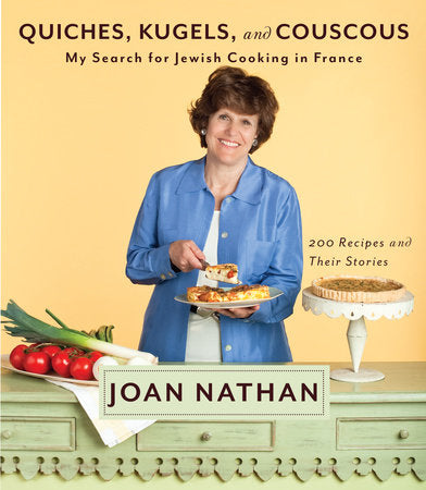 Quiches, Kugels, and Couscous Hardcover by Joan Nathan
