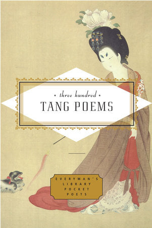 Three Hundred Tang Poems Hardcover by Edited by Peter Harris