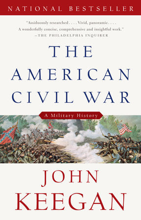 The American Civil War Paperback by John Keegan