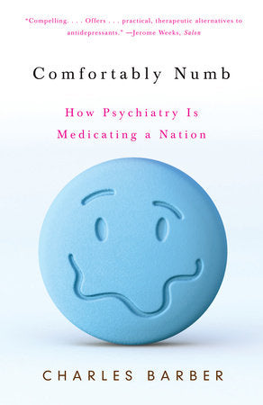 Comfortably Numb Paperback by Charles Barber