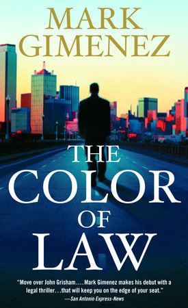 The Color of Law Paperback by Mark Gimenez