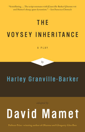 The Voysey Inheritance Paperback by David Mamet