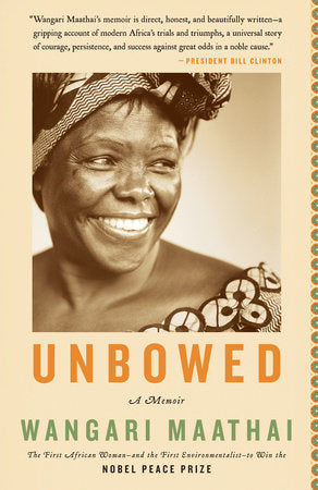 Unbowed Paperback by Wangari Maathai