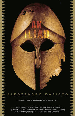 An Iliad Paperback by Alessandro Baricco