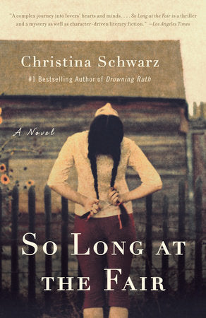 So Long at the Fair Paperback by Christina Schwarz