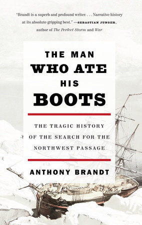 The Man Who Ate His Boots Paperback by Anthony Brandt