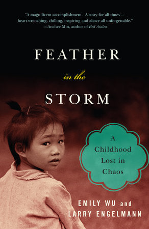 Feather in the Storm Paperback by Emily Wu and Larry Engelmann