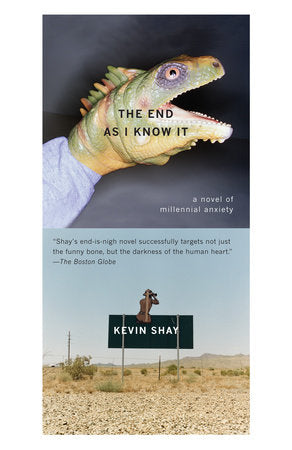 The End As I Know It Paperback by Kevin Shay