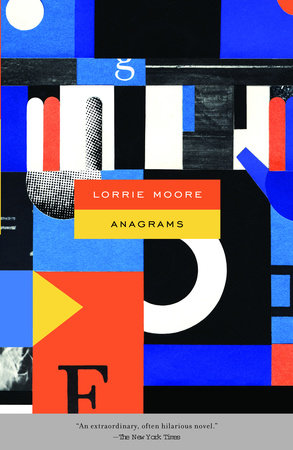 Anagrams Paperback by Lorrie Moore