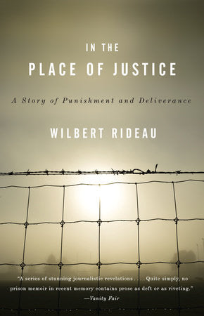 In the Place of Justice Paperback by Wilbert Rideau