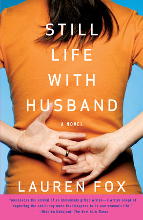 Still Life with Husband Paperback by Lauren Fox