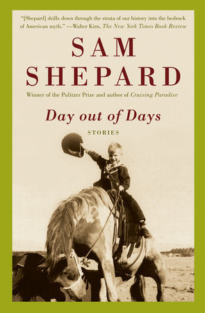 Day out of Days Paperback by Sam Shepard