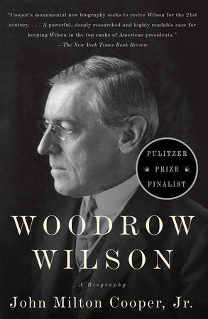 Woodrow Wilson Paperback by John Milton Cooper, Jr.